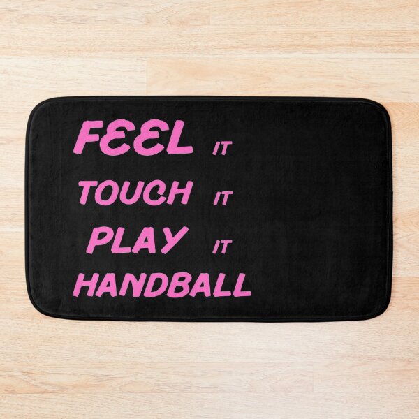 Item preview, Feel It Touch It Play It Handball designed and sold by Hammy97.