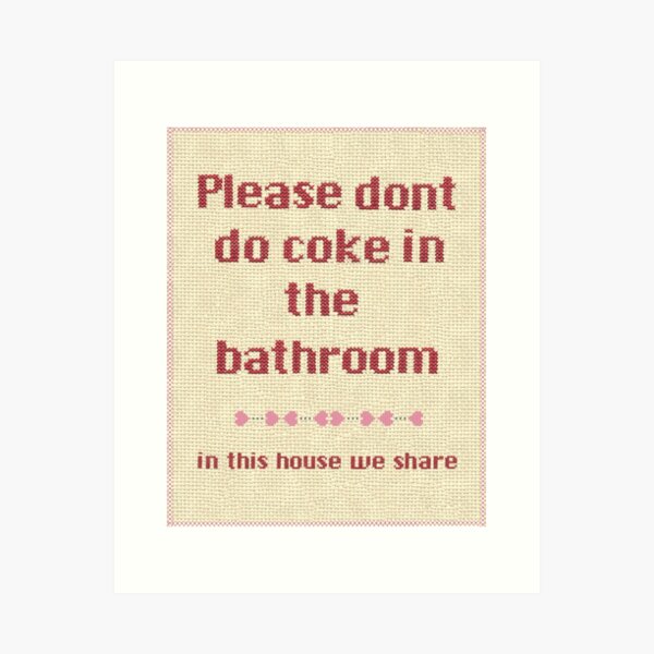 Item preview, Please... dont do coke in the bathroom designed and sold by iamPartymonster.