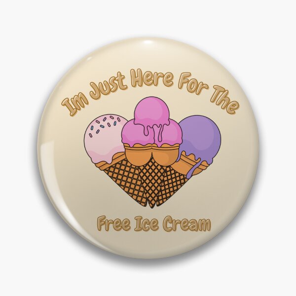 Item preview, Im just here for the free ice cream designed and sold by We Grow.