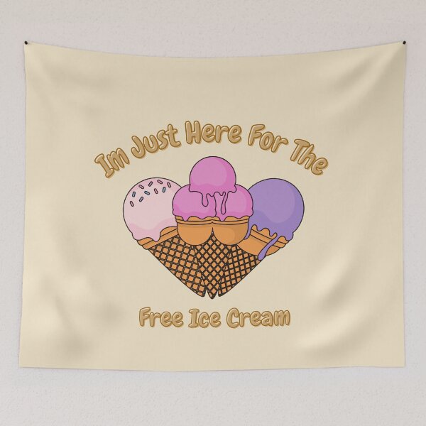 Item preview, Im just here for the free ice cream designed and sold by We Grow.