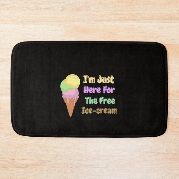 Item preview, Im just here for the free ice cream designed and sold by We Grow.