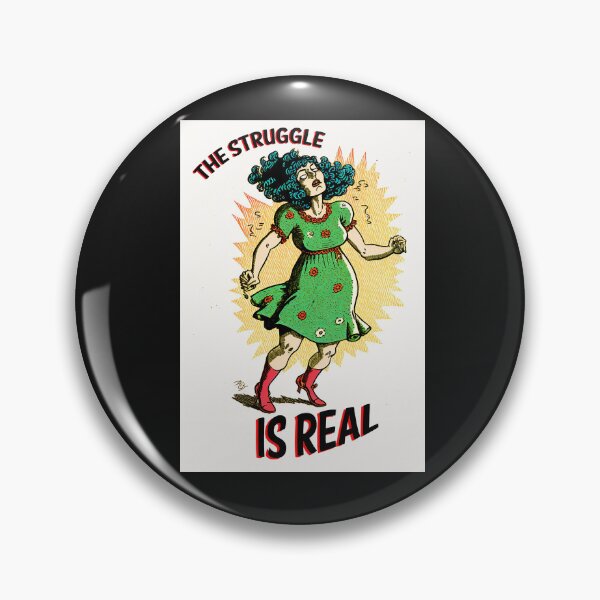 Item preview, The Struggle is Real designed and sold by Tanis-Tweedale.