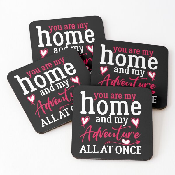 Item preview, You Are My Home And My Adventure - Cute Valentine's Day Gift for Couples by FanityPrints designed and sold by FanityPrints.