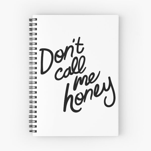 Item preview, Don't Call Me Honey designed and sold by baileytann.