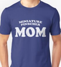 Miniature Pinscher Mom Dog Mother Cute Pet Distressed T-Shirt Gift For Animal Lover Shelter Worker Funny Unisex T-Shirt