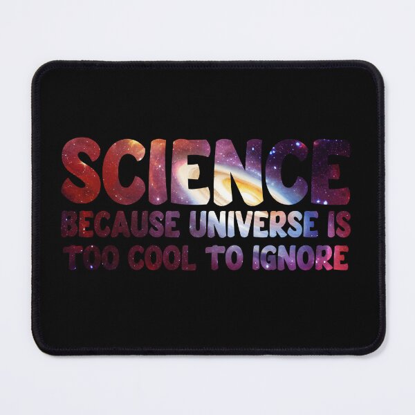 Item preview, Science because universe is too cool  designed and sold by DopeDesign111.