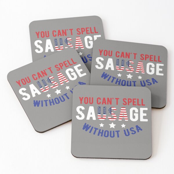 Item preview, You Can't Spell Sausage Without USA designed and sold by ArabCorner.