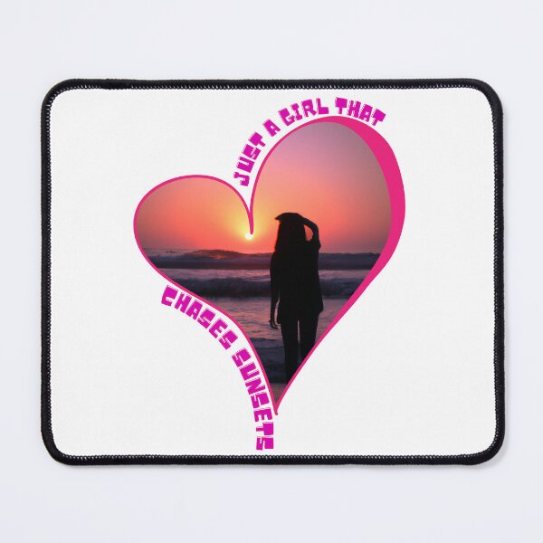 Item preview, Just a Girl That Chases Sunsets - For All Sunset Loving Girls  designed and sold by Designs-360-.