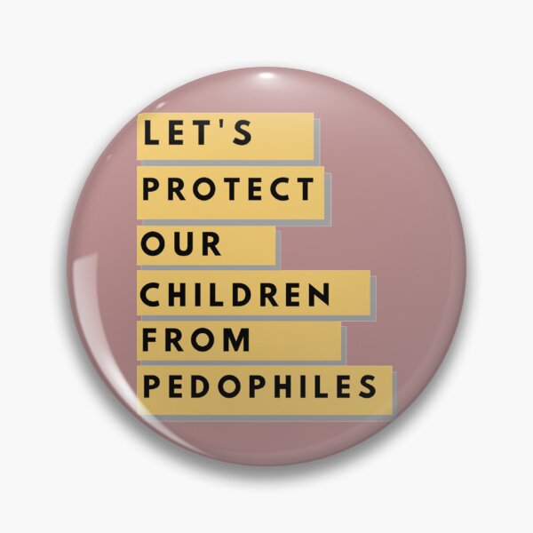 Item preview, Let_s Protect Our Children From Pedophiles designed and sold by scenicster12.
