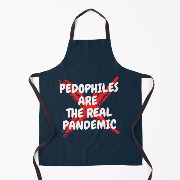 Item preview, PEDOPHILES ARE THE REAL PANDEMIC designed and sold by scenicster12.