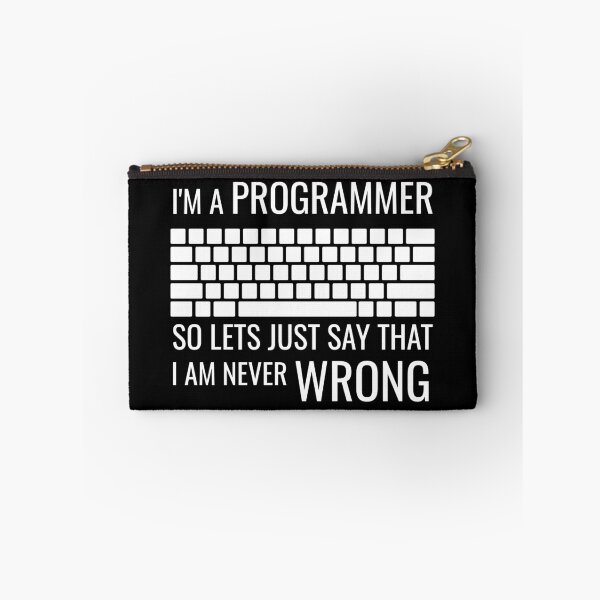 Item preview, Im A Programmer So Lets Just Say That I Am Never Wrong designed and sold by Maindy.