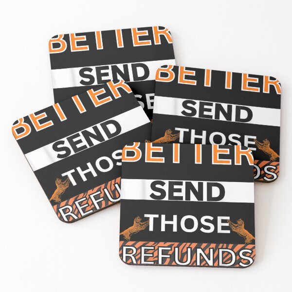 Item preview, Better Send Those Refunds designed and sold by llouiseredd.