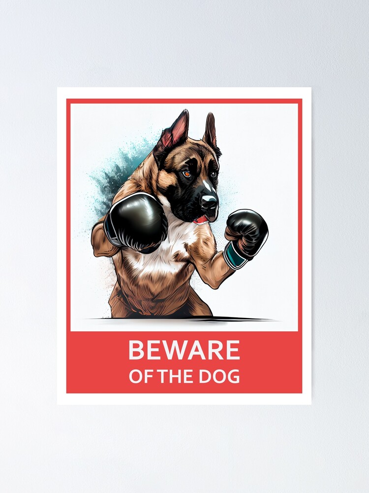 Beware of the dog German Shepherd Boxer -