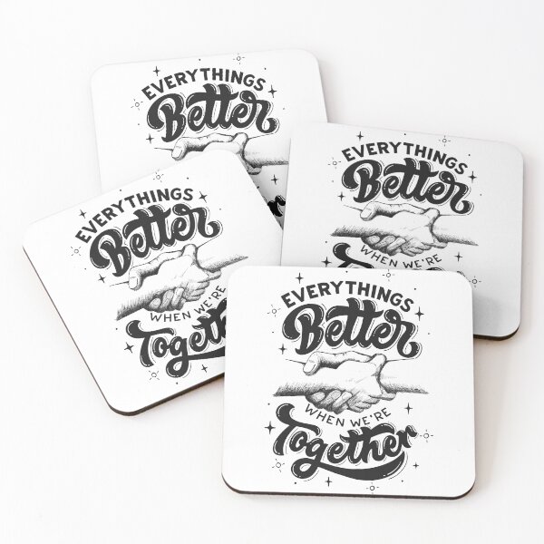 Item preview, Everything's Better When We're Together designed and sold by kindryb.