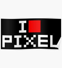 A retro love, I love pixel Poster