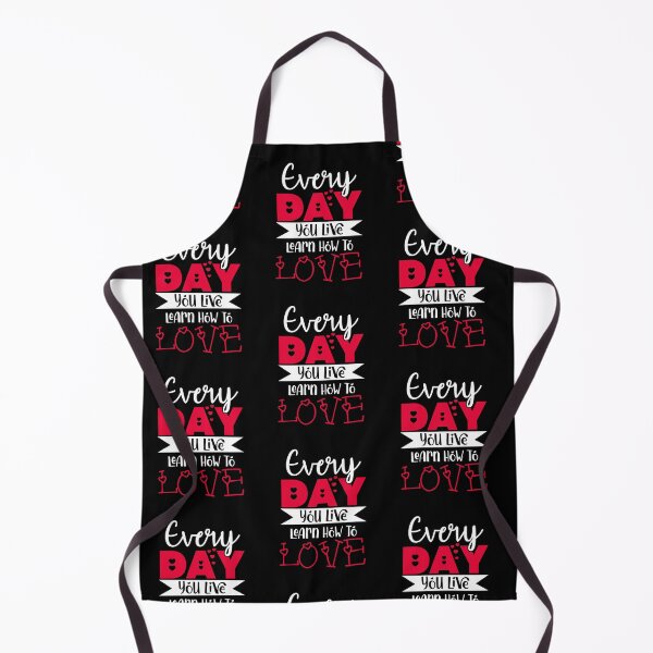 Item preview, Every Day You Live Learn How To Love - Cute Valentine's Day Gift For Couples by FanityPrints designed and sold by FanityPrints.