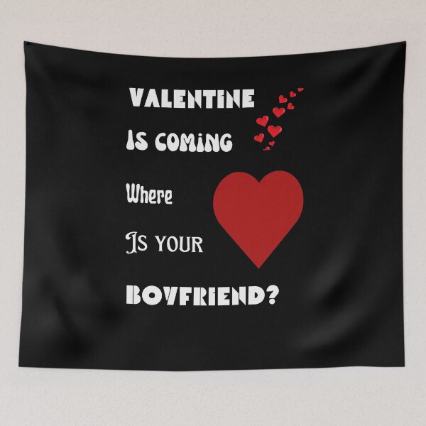 Item preview, Valentine is coming where is your boyfriend?| Valentine day in Africa  designed and sold by DailySales8.