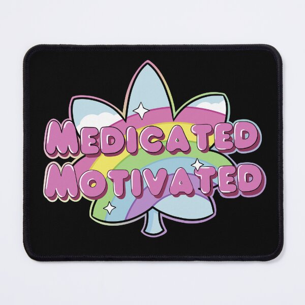 Item preview, Medicated & Motivated designed and sold by Ghostboi54.