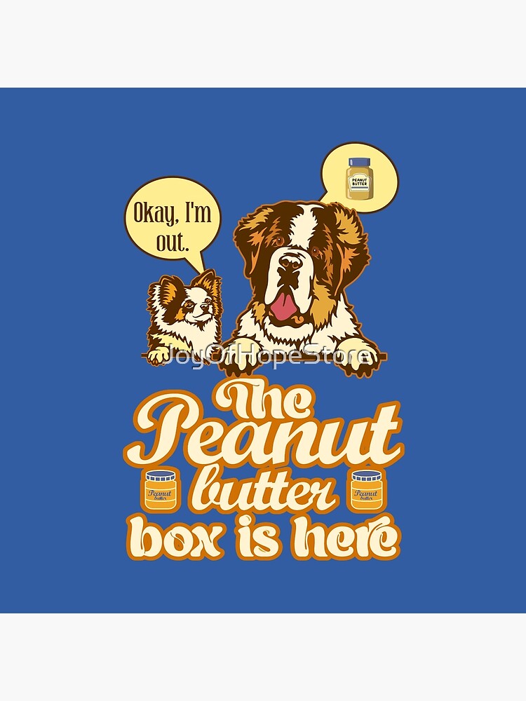 The Peanut Butter Box Is Here: Doggy Duo Version Funny St. Bernard Dog  Commercial Humor Pet Mat for Sale by JoyOfHopeStore