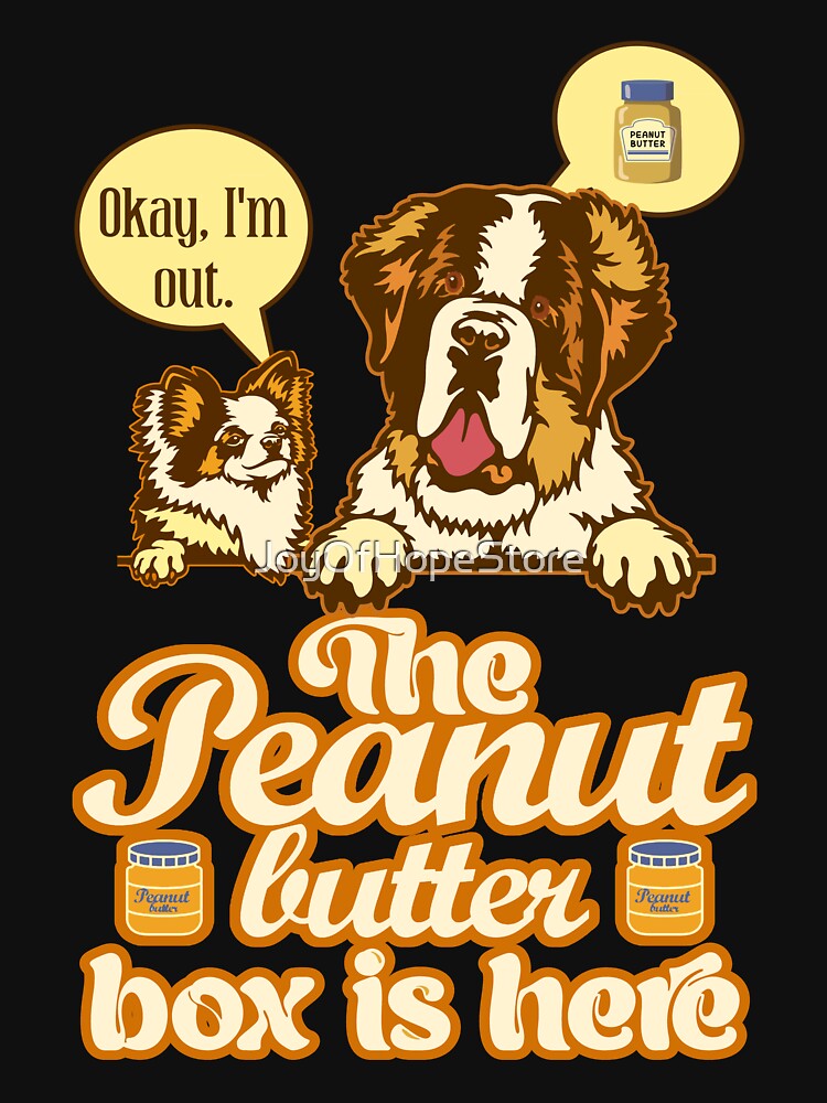 Discover The Peanut Butter Box Is Here: Doggy Duo Version Funny St. Bernard Dog Commercial Humor | Active T-Shirt 