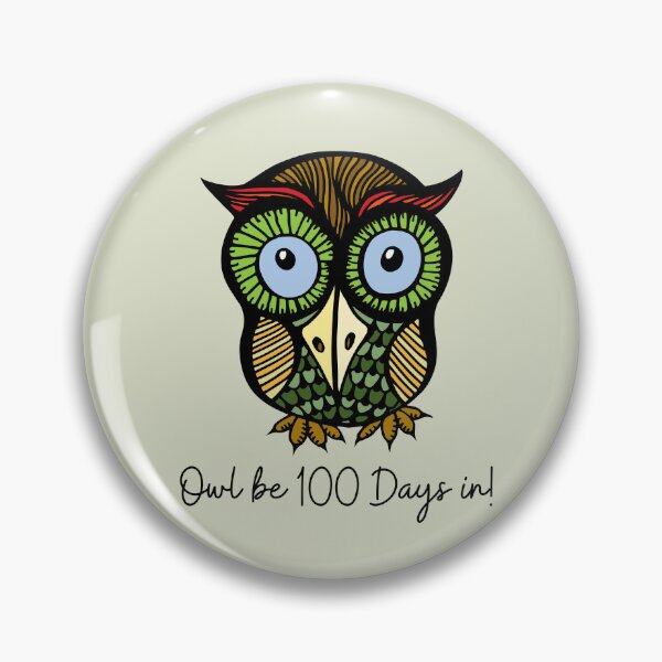 Item preview, Owl Be 100 Days In. For a student, for an apprentice, for a trainer. designed and sold by Wentoo.