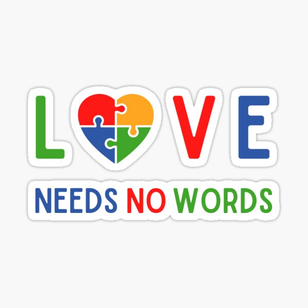 love needs no words autism ready to press sublimation heat