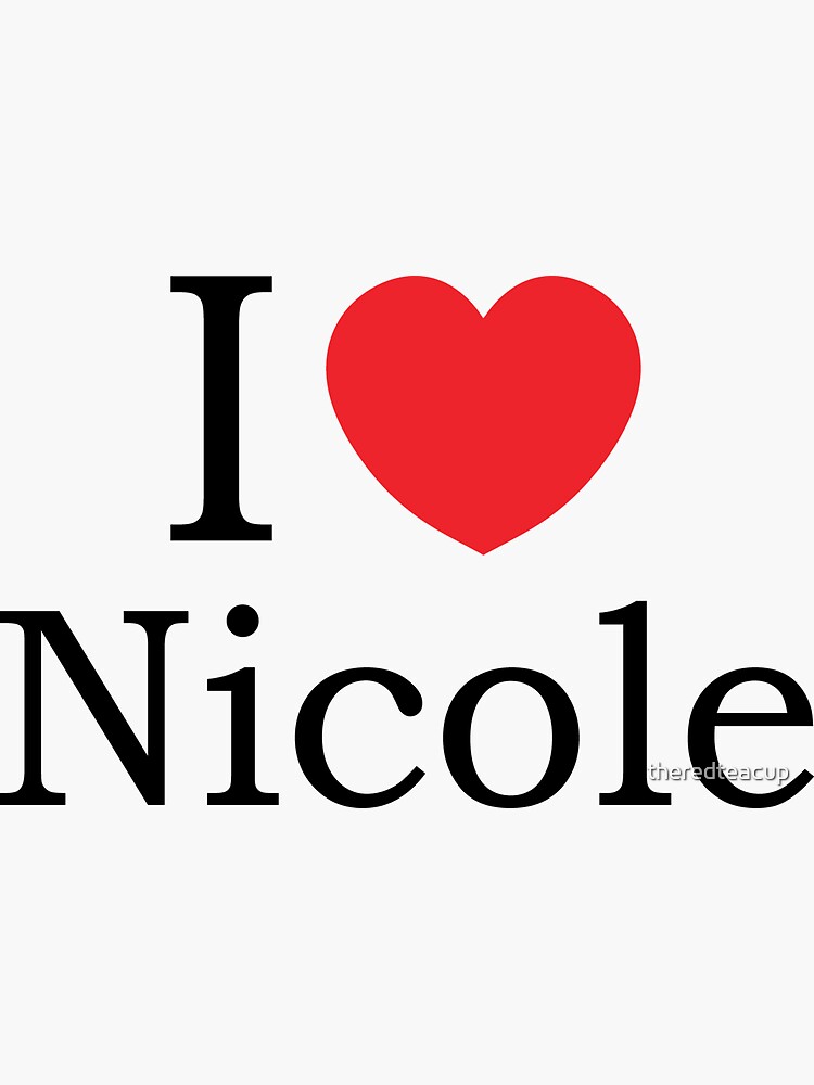 "I Love Nicole With Simple Love Heart" Sticker for Sale by