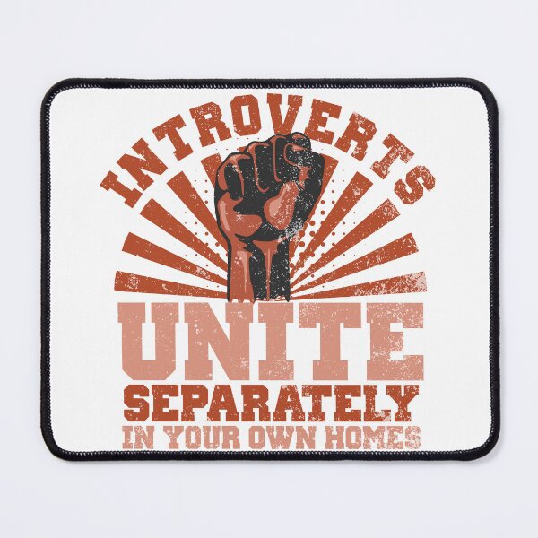 Item preview, Introverts Unite Separately In Your Own Homes designed and sold by Gekharita.