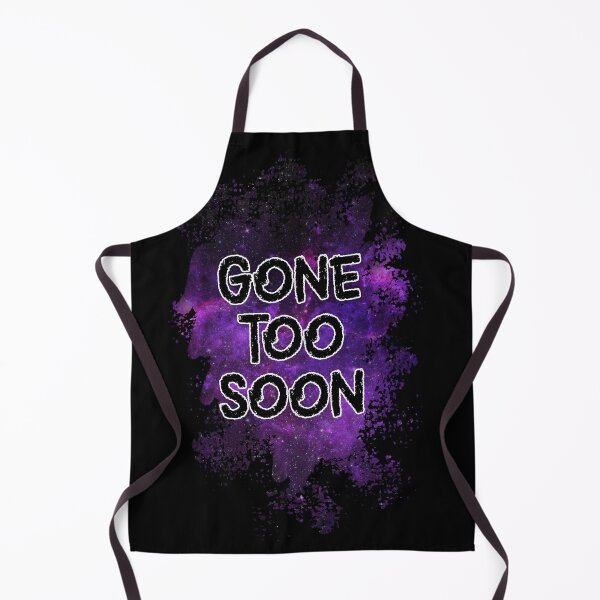 Item preview, Gone Too Soon designed and sold by dev11588.