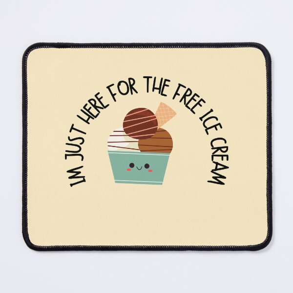 Item preview, Im just here for the free ice cream designed and sold by We Grow.