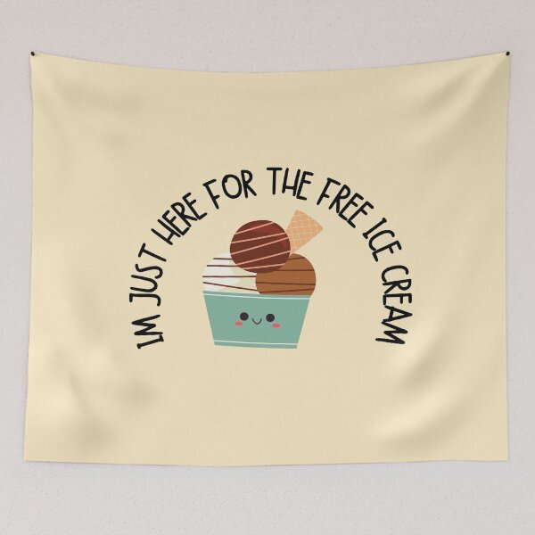 Item preview, Im just here for the free ice cream designed and sold by We Grow.