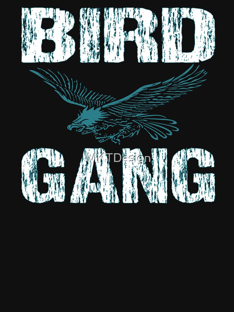 Eagle Bird Gang Funny Philadelphia T-Shirt, Gifts For Eagles Fans