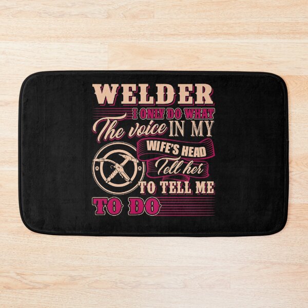 Item preview, Welder - I Only Do What The Voice In My Wife's Head Tell designed and sold by UnknownArtistt.