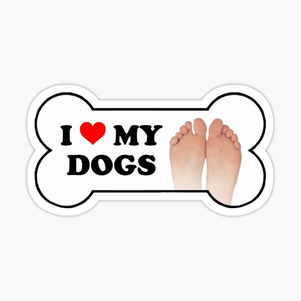 I Love My Dogs Bumper Sticker Sticker