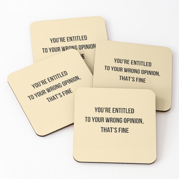 Item preview,  You're Entitled To Your Wrong Opinion, That's Fine designed and sold by ffstyles.