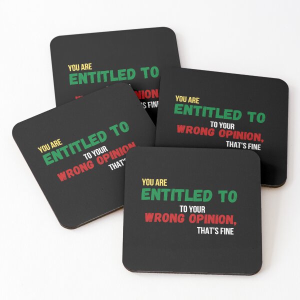 Item preview,  You're Entitled To Your Wrong Opinion, That's Fine designed and sold by ffstyles.