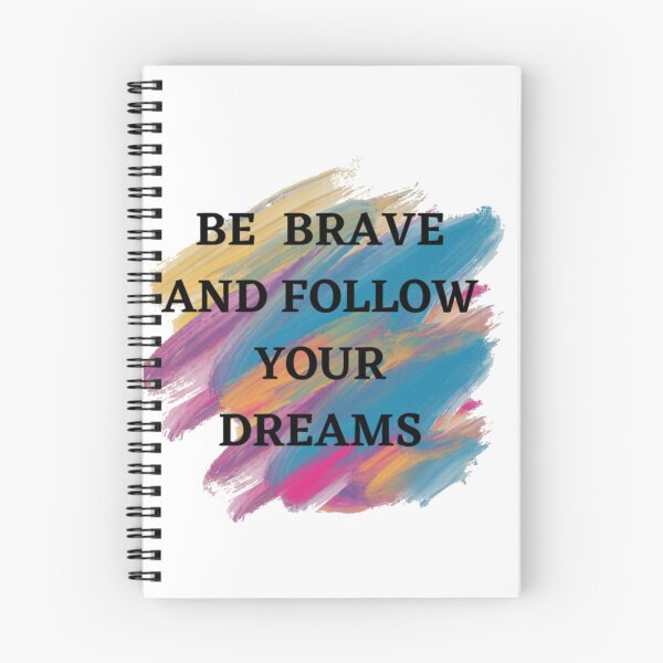 Item preview, Be Brave And Follow Your Dreams designed and sold by Createwithstyle.