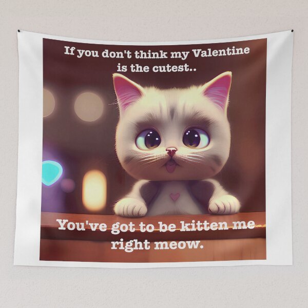 Item preview, Cute Valentine Kitten Quote designed and sold by quonsepto.