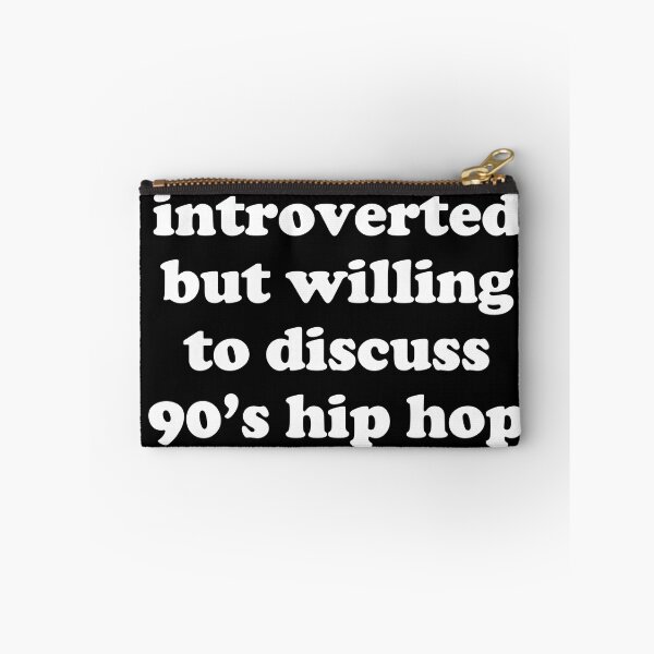 Item preview, introverted but willing to discuss 90's hip hop designed and sold by Primotees.