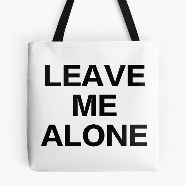 Item preview, Leave Me Alone - The Kid - FORT NITE tribute - Love Again designed and sold by revthreadsshop.