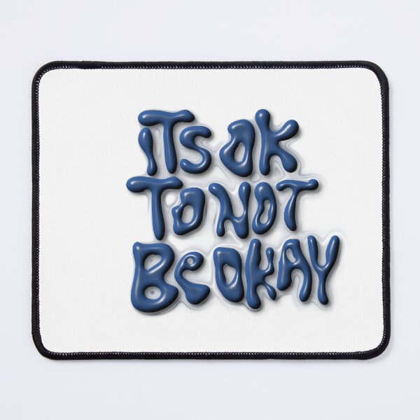Item preview, its ok to not be okay designed and sold by Whicha12.