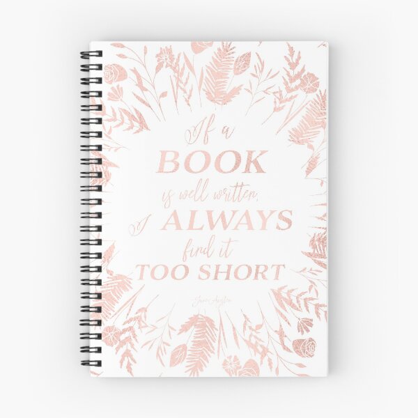 Item preview, "If a book is well written, I always find it too short." Jane Austen Quote designed and sold by Angelina Werner.