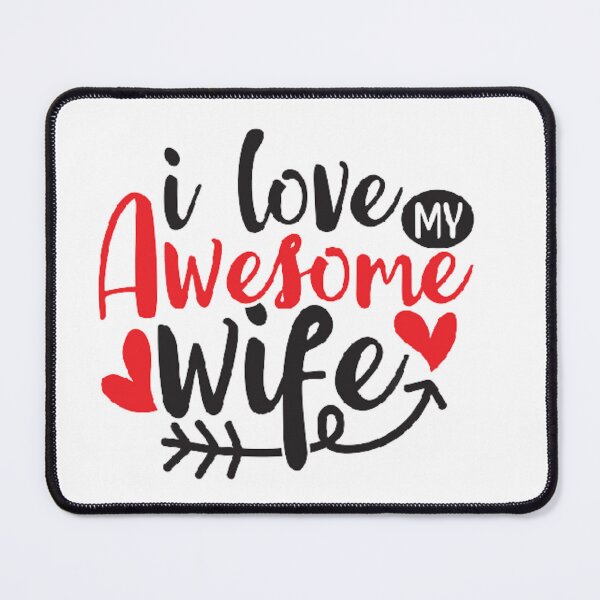 Item preview, I Love My Wife Messages designed and sold by sagestar.