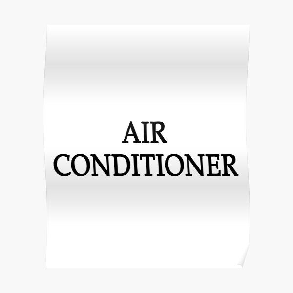 Air Conditioner Posters for Sale | Redbubble Air Conditioner Posters for Sale | Redbubble