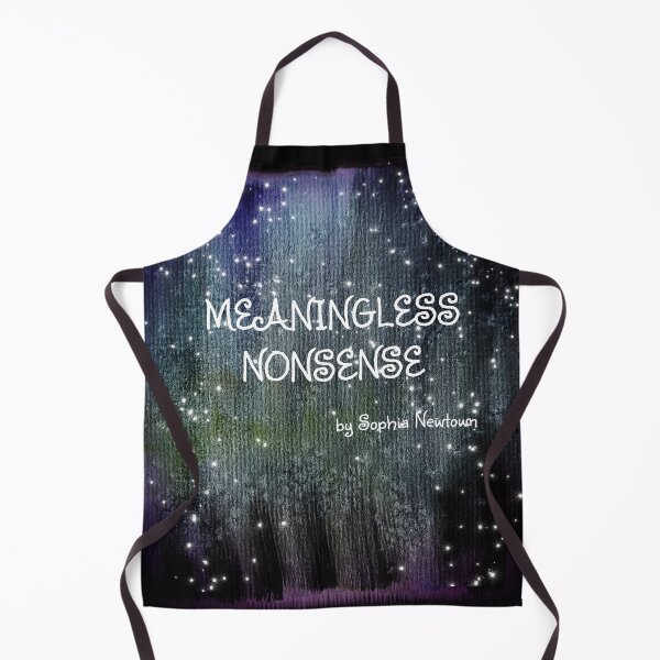 Item preview, Meaningless nonsense. A pseudo inspirational quote designed and sold by Sophia Neishtoot.