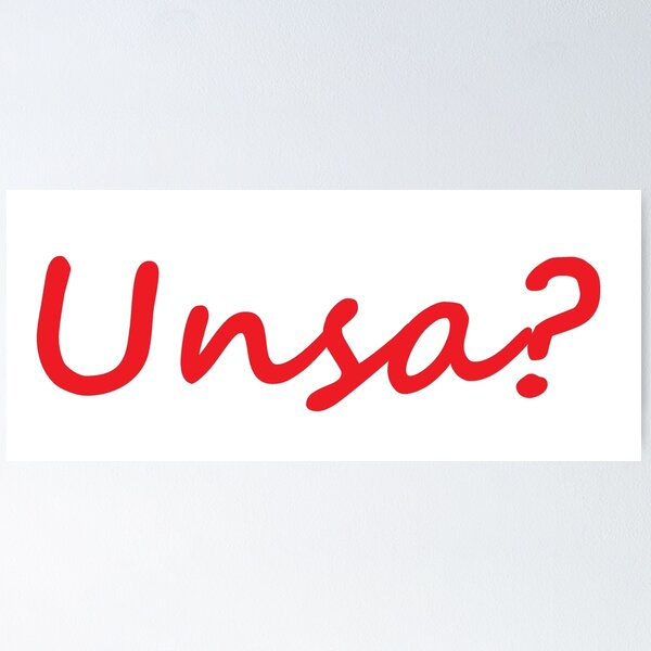Item preview, " Unsa? " - it means "What?" in Bisaya / Cebuano designed and sold by PabloBSanchez.