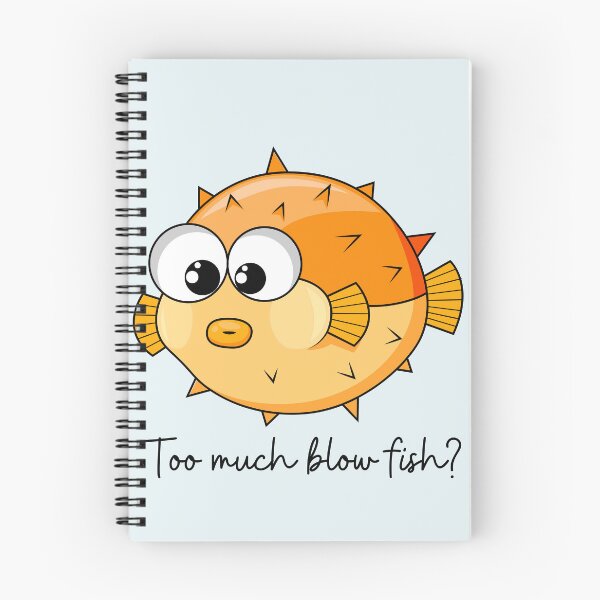 Item preview, Too Much Blow Fish? For a fish keeper, for a fish breeder, for a pet store. designed and sold by Wentoo.