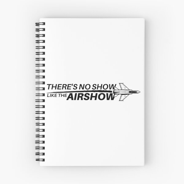 Item preview, There's No Show Like The Airshow - Black Text designed and sold by SpicyAviator.