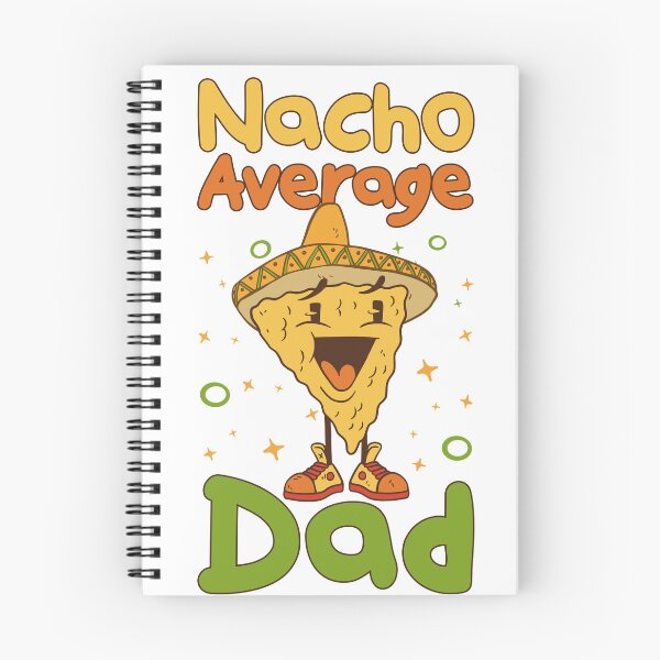Item preview, Nacho Average Dad designed and sold by jie lin.