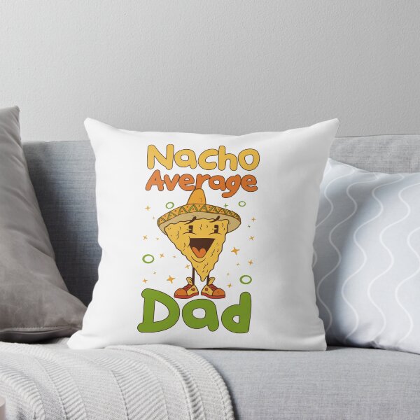 Item preview, Nacho Average Dad designed and sold by jie lin.